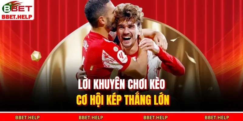 Kèo Cơ Hội Kép Là Gì? - Bí Kíp Cược An Toàn, Giảm Rủi Ro 3 Lời khuyên chơi kèo cơ hội kép thắng lớn