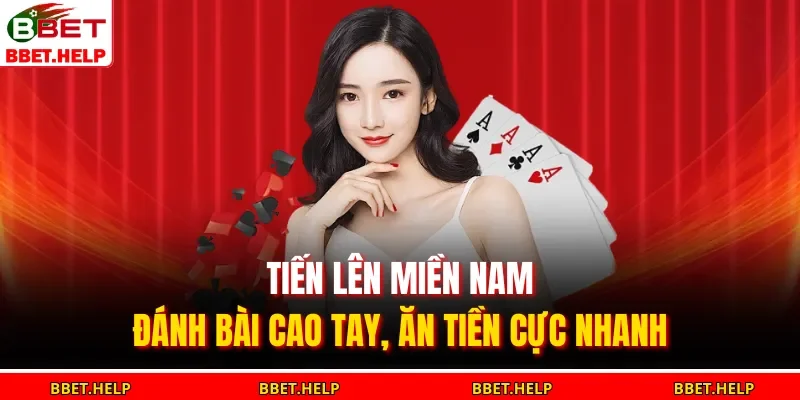 Tiến lên miền Nam không chỉ là trò chơi trí tuệ