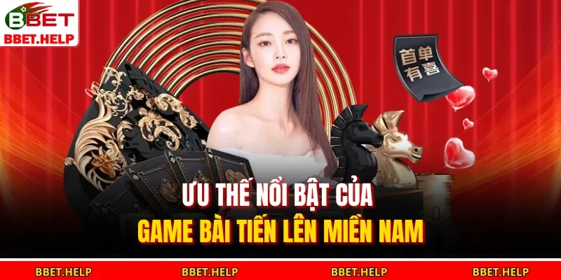 Tiến Lên Miền Nam – Đánh Bài Cao Tay, Ăn Tiền Cực Nhanh 1 Ưu thế nổi bật của game bài tiến lên miền Nam